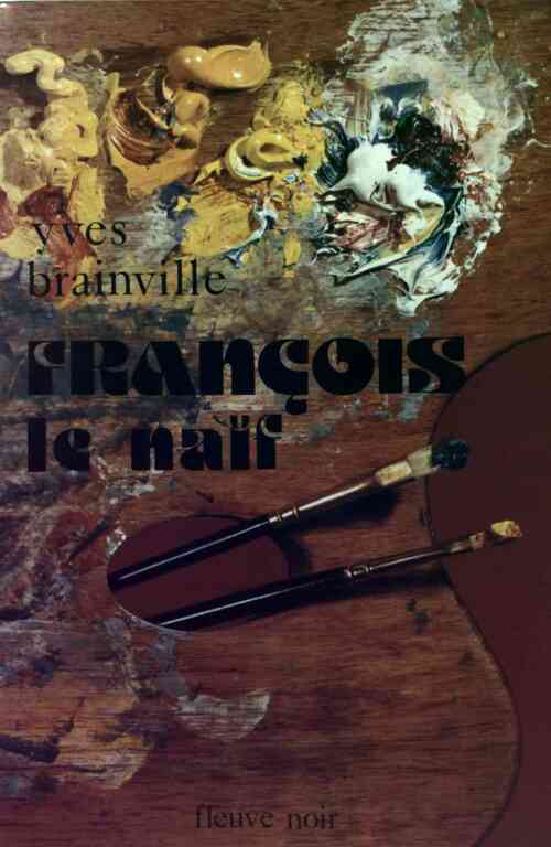 François le naif - Yves Brainville - Livre