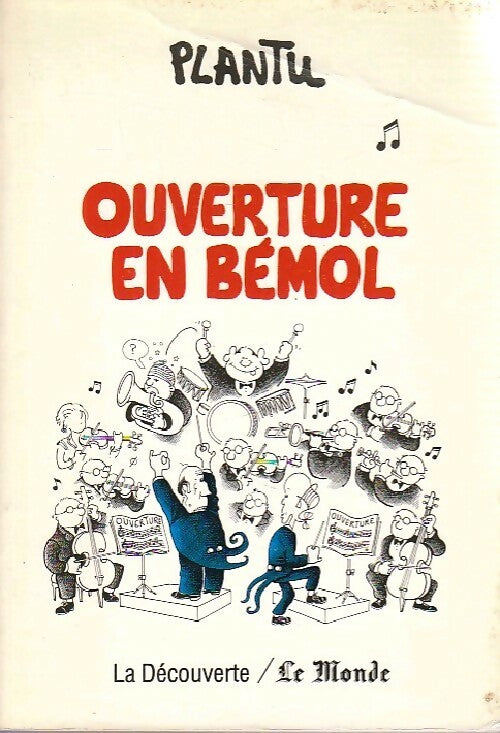 Ouverture en bémol - Plantu - Livre