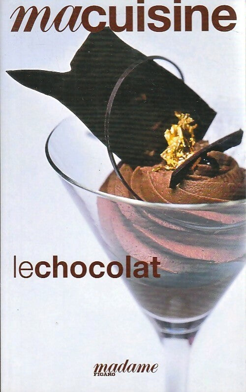 Le chocolat - Inconnu - Livre