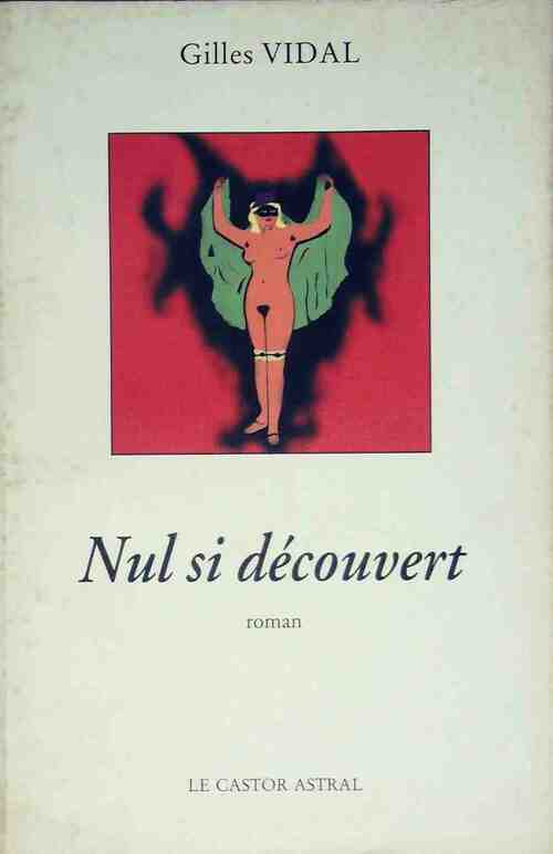 Nul si découvert - Gilles Vidal - Livre