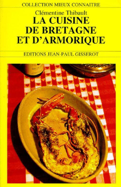 La cuisine de Bretagne et d'Armorique - Clémentine Thibault - Livre