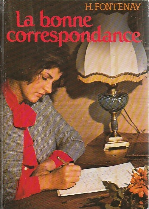 La bonne correspondance - Henri Fontenay - Livre
