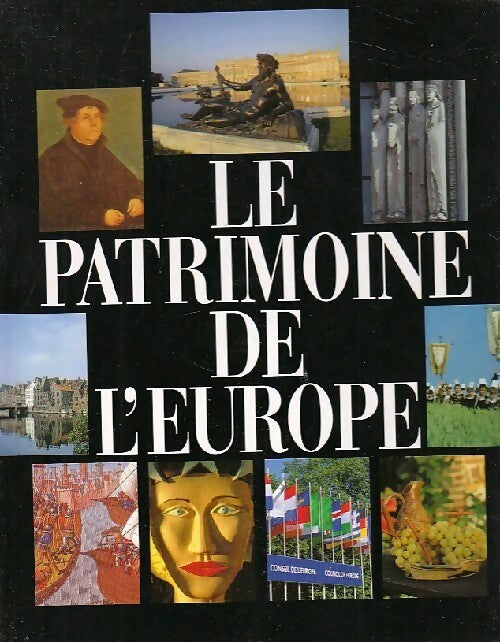 Le patrimoine de l'Europe - Inconnu - Livre