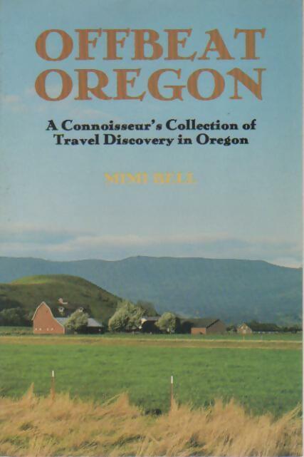 Offbeat Oregon - Mimi Bell - Livre