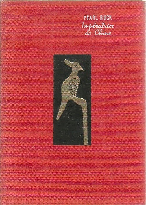 Impératrice de Chine - Pearl Buck - Livre