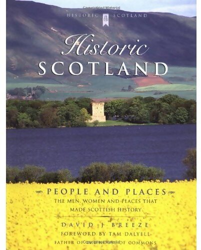Historic Scotland. People and places - David J. Breeze - Livre