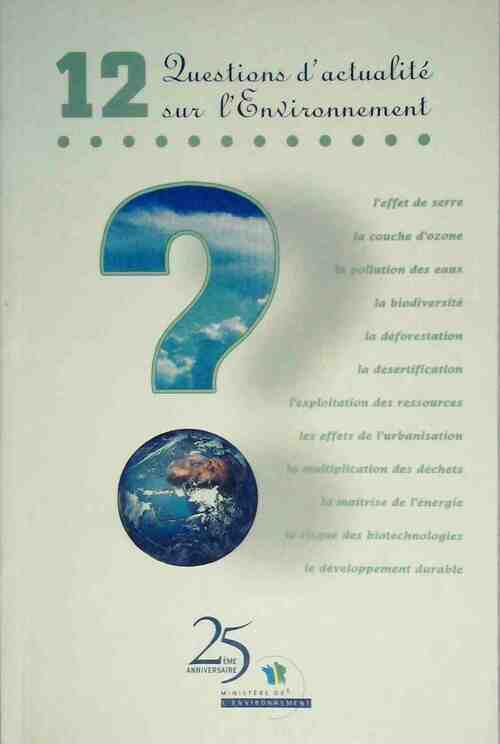 12 questions d'actualité sur l'environnement - André Giordan - Livre