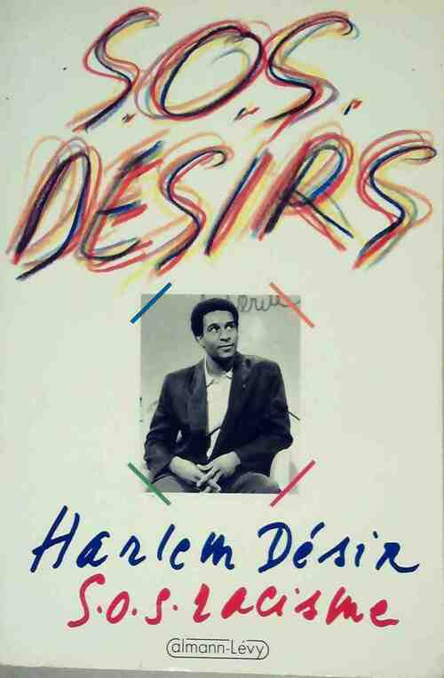 SOS Désirs - Harlem Desir - Livre