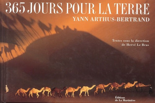 365 jours pour la terre - Yann Arthus-Bertrand - Livre