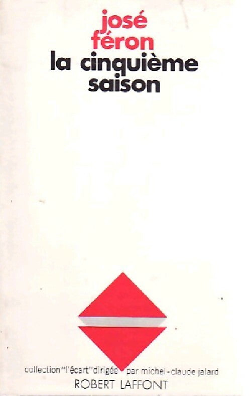La cinquième saison - José Féron - Livre