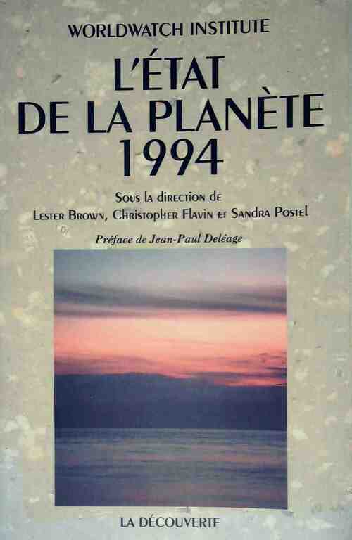 L'état de la planète 1994 - Worldwatch Institute - Livre