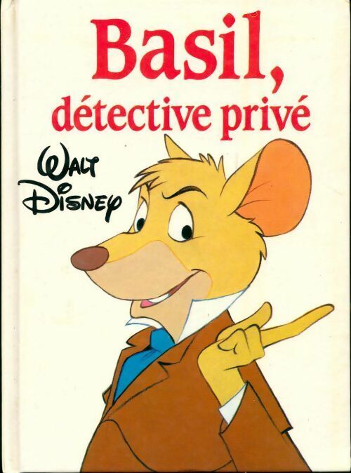 Basil, détective privé - Walt Disney - Livre