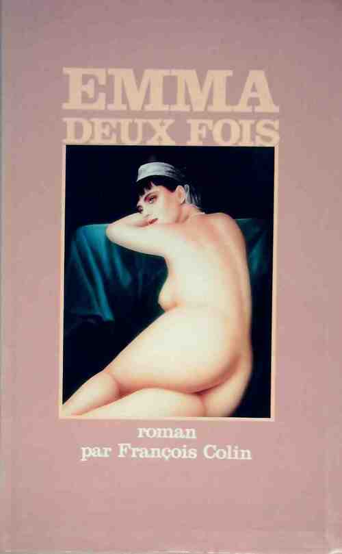 Emma, deux fois - François Colin - Livre