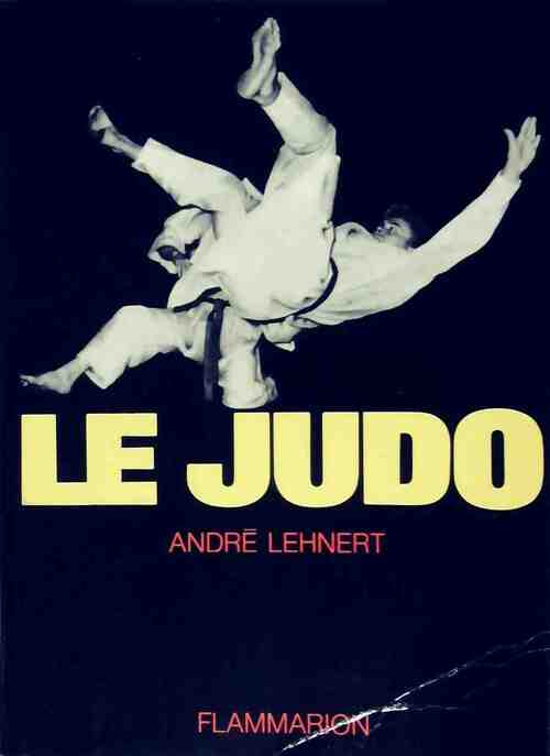 Le judo - André Lehnert - Livre