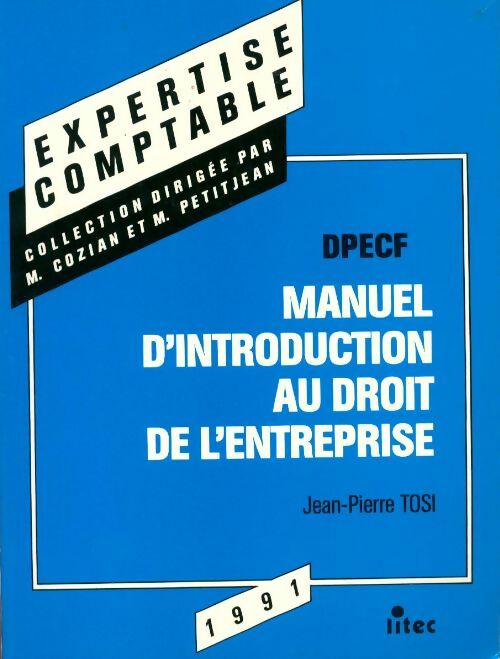 Manuel d'introduction au droit de l'entreprise 1991 - Jean-Pierre Tosi - Livre