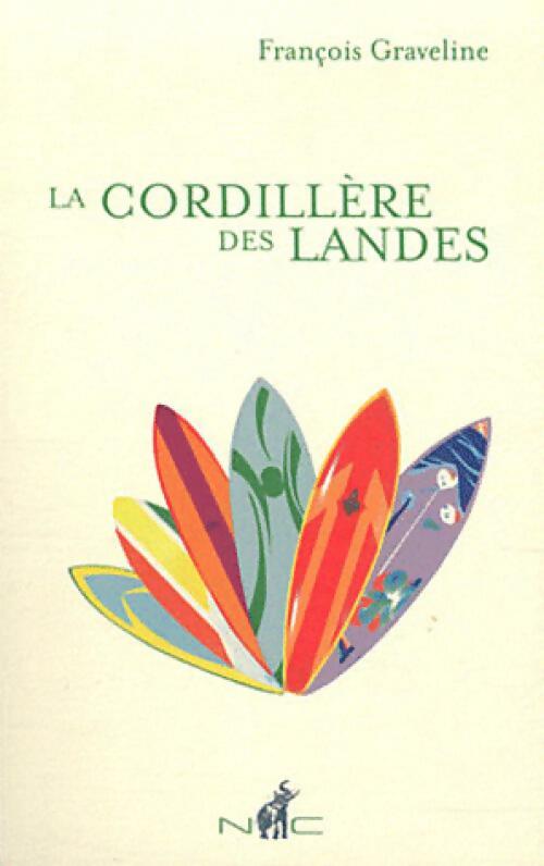 La Cordillère des Andes - François Graveline - Livre