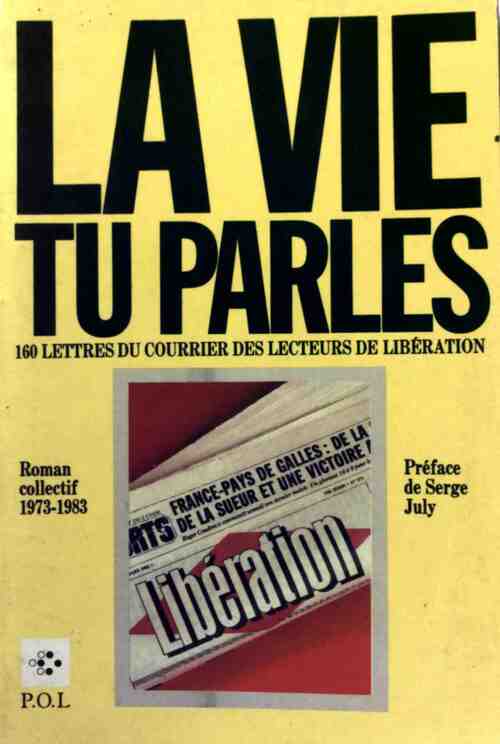 La vie tu parles - Libération - Livre