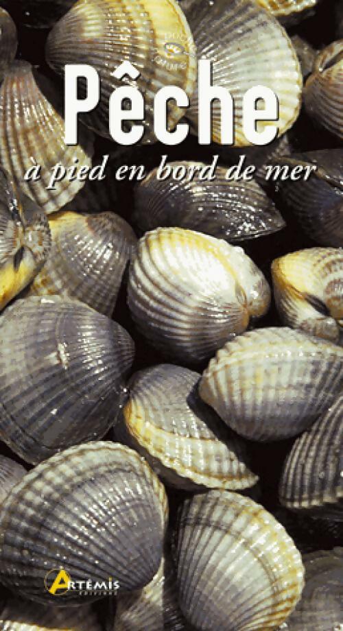 Pêche à pied en bord de mer - Gérard Houdou, Pascal Durantel - Livre