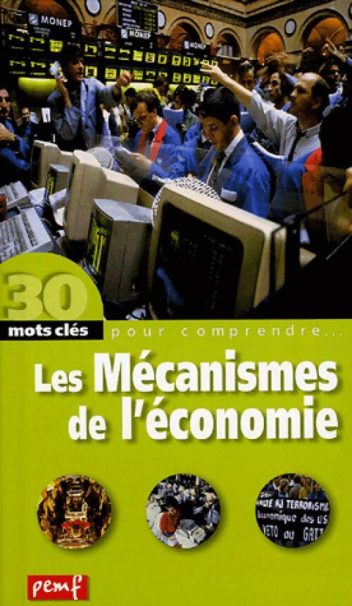 Les mécanismes de l'économie - Inconnu - Livre