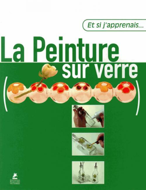 La peinture sur verre - J. Vigué - Livre