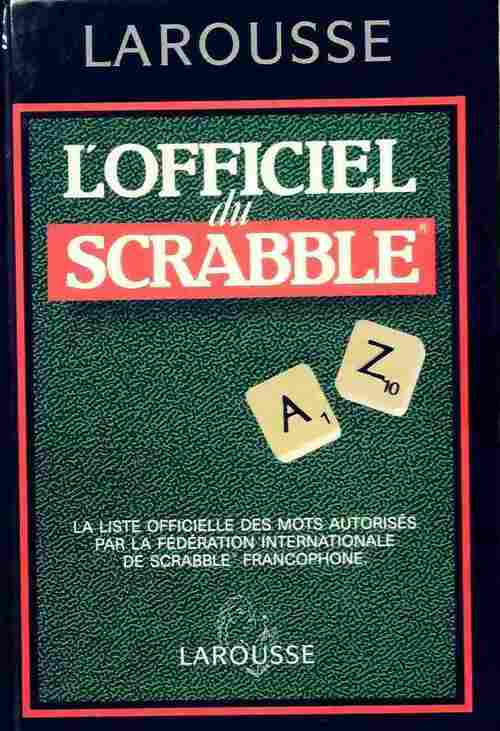 L'officiel du Scrabble - Inconnu - Livre