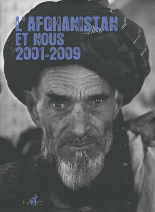 L'Afghanistan et nous 2001-2009 - Michael Barry - Livre