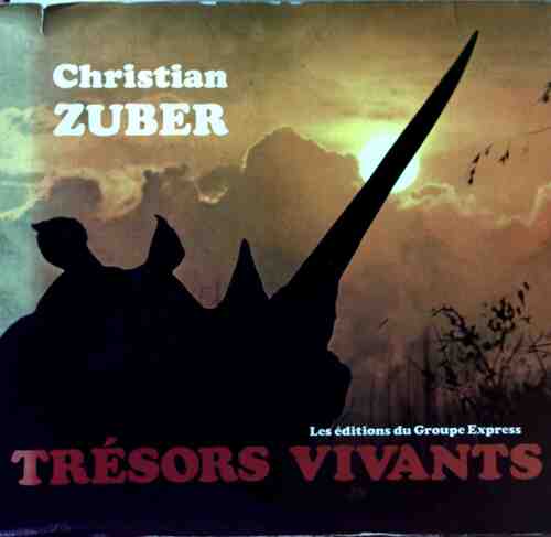 Trésors vivants - Christian Zuber - Livre