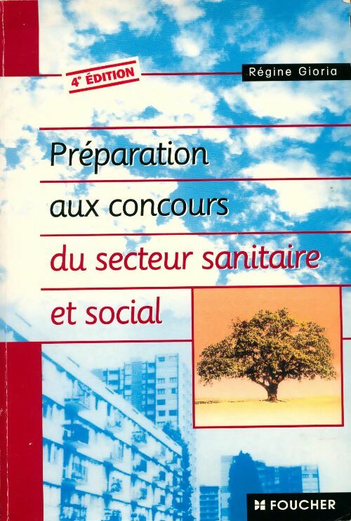 Préparation aux concours du secteur sanitaire et social - Régine Gioria - Livre