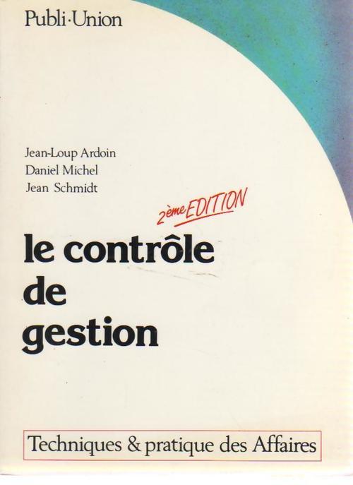 Le contrôle de gestion - Jean-Loup Ardoin - Livre