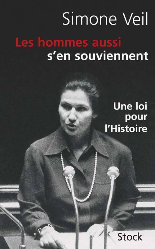 Les hommes aussi s'en souviennent - Simone Veil - Livre