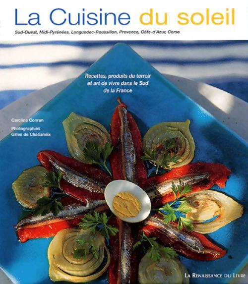 La cuisine du soleil - Caroline Conran - Livre