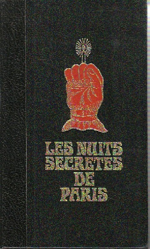 Les nuits secrètes de Paris - Guy Breton - Livre