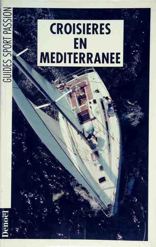 Croisières en Méditerranée - Roberto Franzoni - Livre