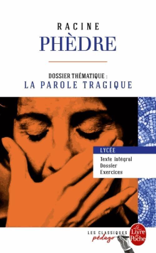 Phèdre (édition pédagogique) - Jean Racine, Clélie Millner, Marion Roche - Livre