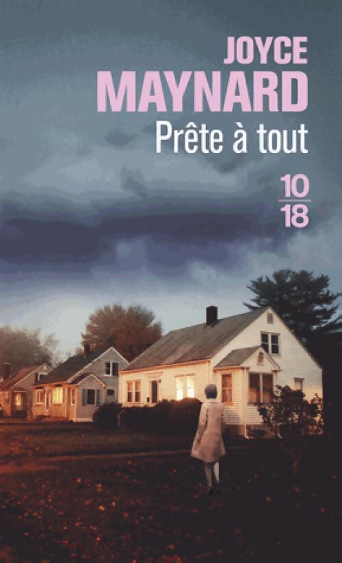 Prête à tout - Joyce Maynard - Livre