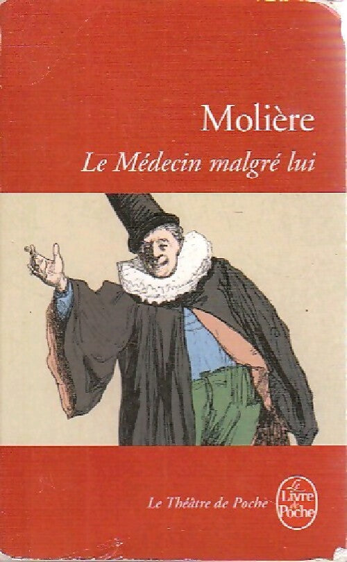 Le médecin malgré lui - Molière - Livre