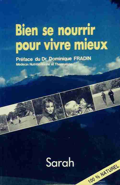 Bien se nourrir pour vivre mieux - Sarah - Livre
