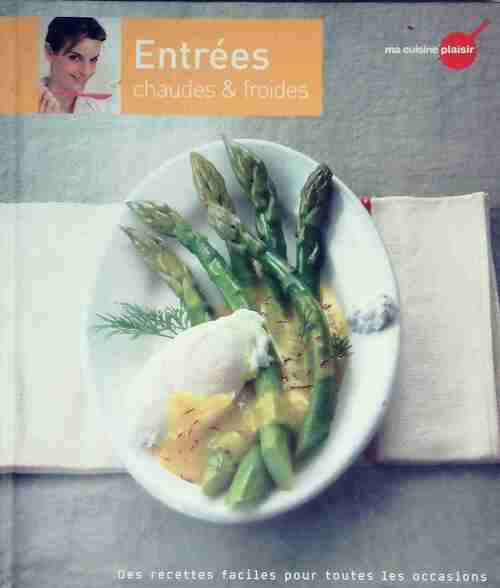 Entrées chaudes & froides - Collectif - Livre