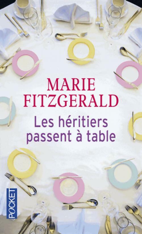 Les héritiers passent à table - Marie Fitzgerald - Livre