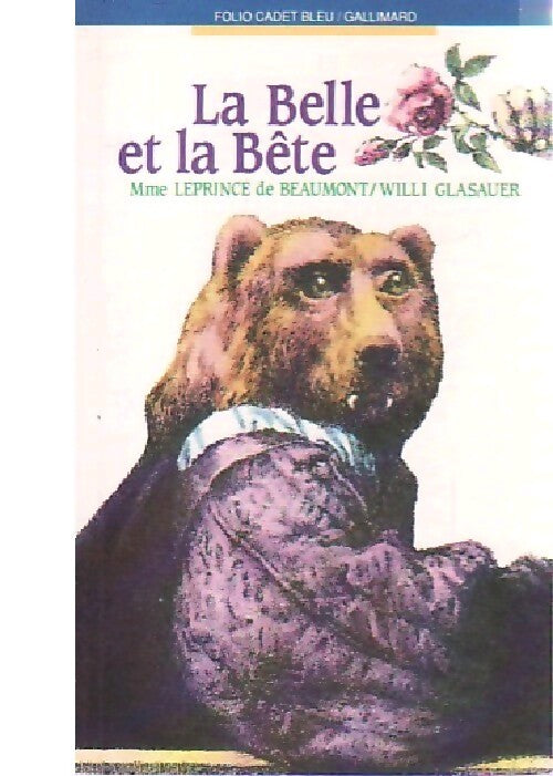La Belle et la Bête - Madame Jeanne Marie Leprince de Beaumont - Livre