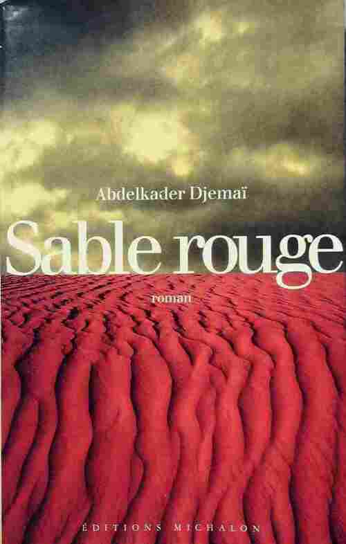 Sable rouge - Abdelkader Djemai - Livre