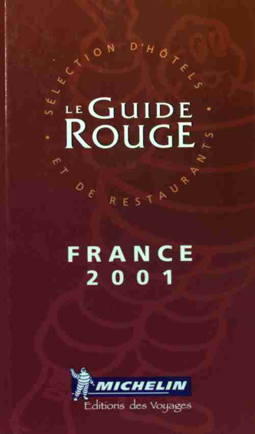 Hôtels et restaurants France 2001 - Collectif - Livre