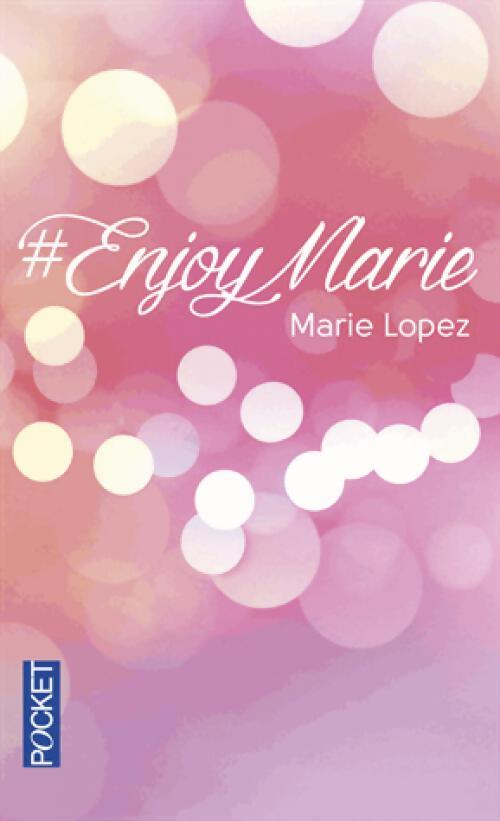 #EnjoyMarie - Marie Lopez - Livre