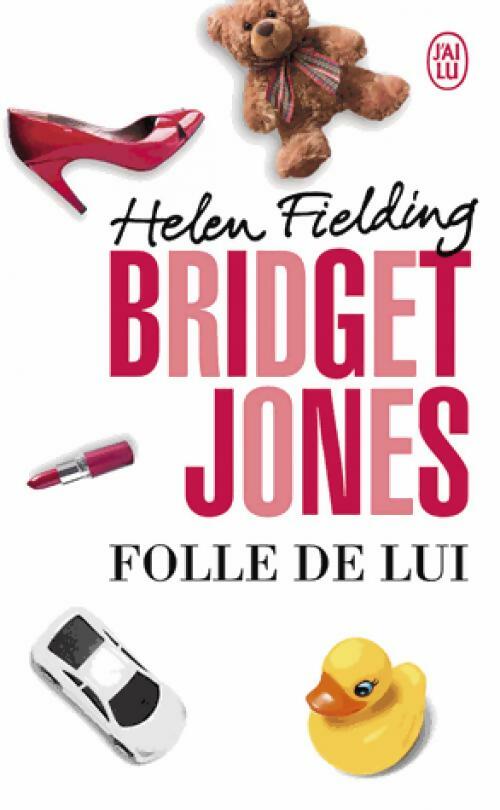 Bridget Jones : Folle de lui - Helen Fielding - Livre