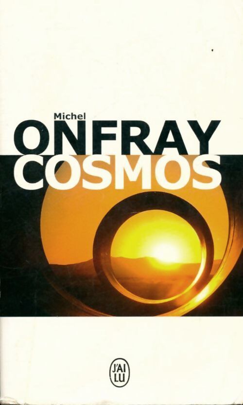 Cosmos. Une ontologie matérialiste - Michel Onfray - Livre