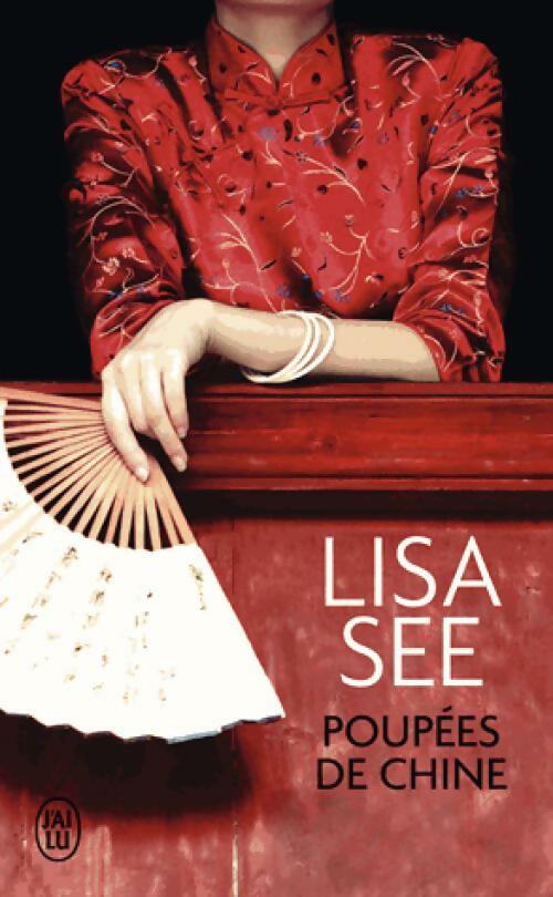 Poupées de Chine - Lisa See - Livre