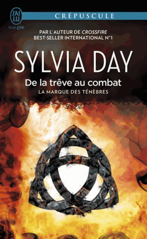 La marque des ténèbres Tome II : De la trêve au combat - Sylvia Day - Livre