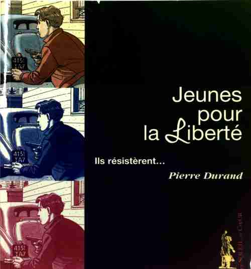 Jeunes pour la liberté - Pierre Durand - Livre