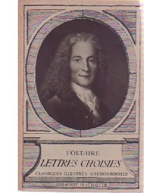 Lettres choisies - Voltaire - Livre
