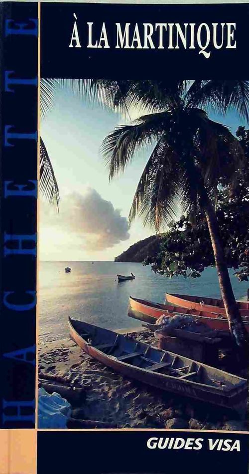 A la Martinique - Betty Mathieu - Livre